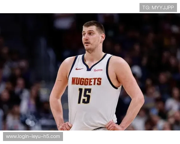 奥拉朱旺低位单打得分效率胜过约基奇传导