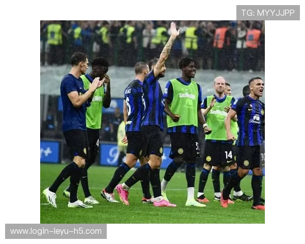 国米欧冠突破能力受关注：是否持续提升或面临瓶颈检验球队上限